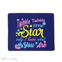 Twinkle Twinkle Little Star Only I Know What You Are Gender Mousepad thumb 0