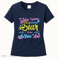 Twinkle Twinkle Little Star Only I Know What You Are Gender Women's T-Shirt thumb 0