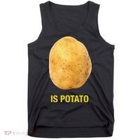 Funny Is Potato Tank Top thumb 0