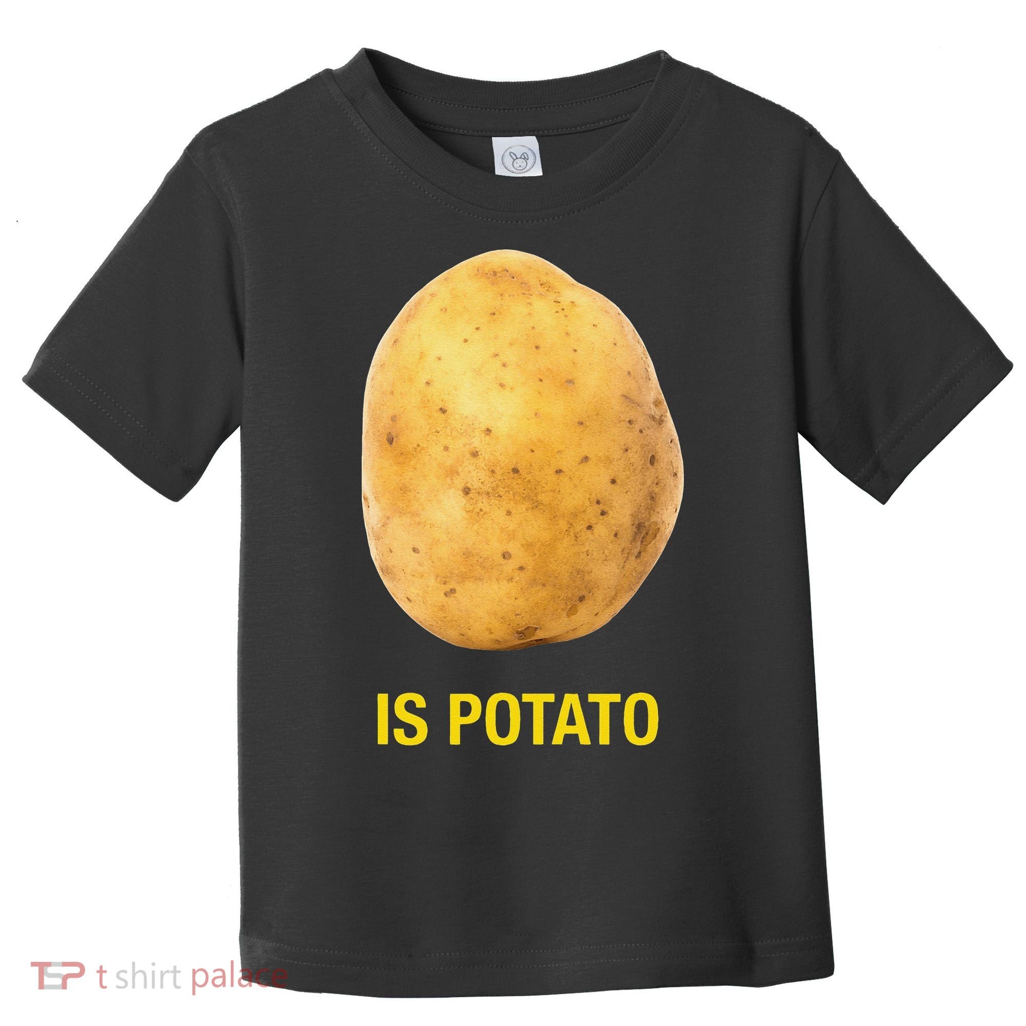 Funny Is Potato Toddler T-Shirt