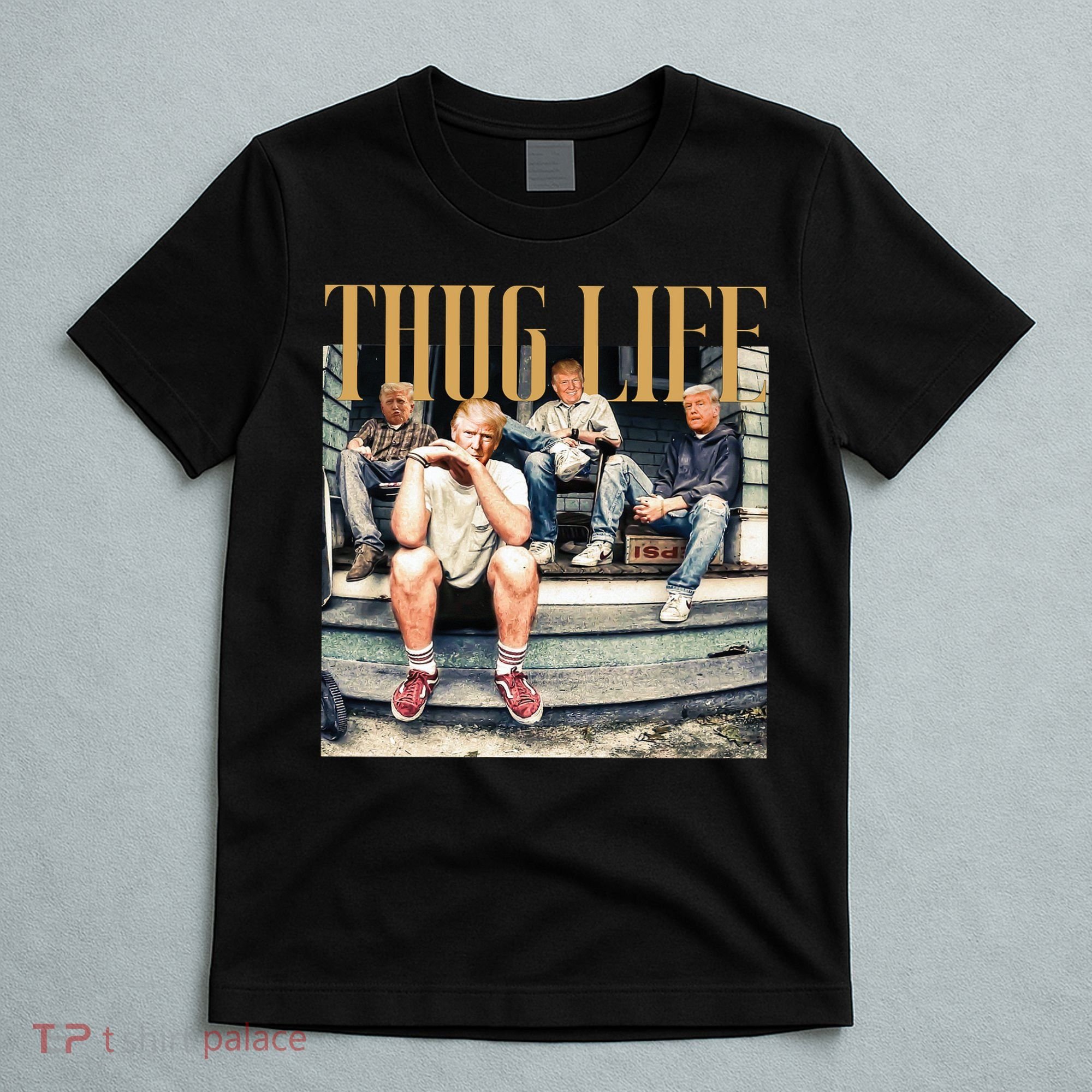 Trump Thug Life Mugshot Funny Band Felon Conviction T-Shirt