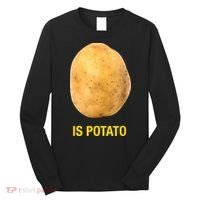 Trendy TV Show Is Potato Long Sleeve Shirt thumb 0