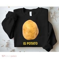 Trendy TV Show Is Potato Sweatshirt thumb 2
