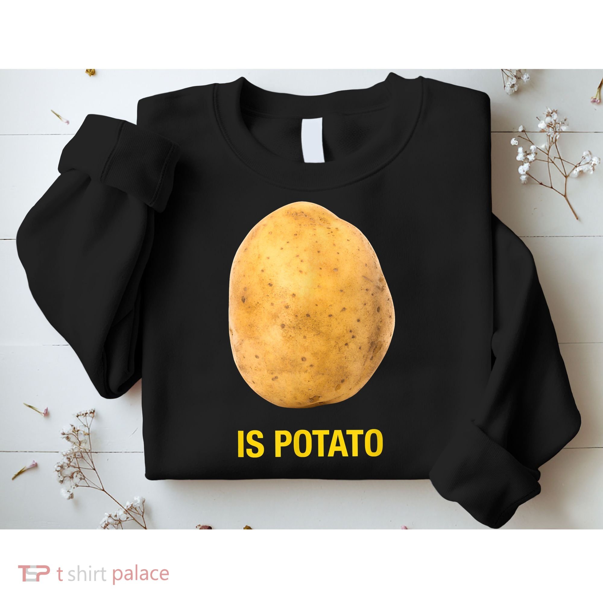 Trendy TV Show Is Potato Sweatshirt
