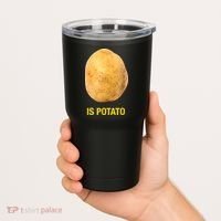Trendy TV Show Is Potato Tumbler thumb 2