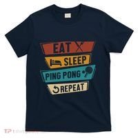 Table Tennis Lover Eat Sleep Ping Pong Repeat T-Shirt thumb 0