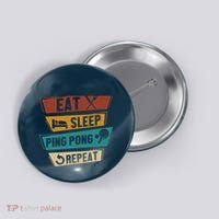 Table Tennis Lover Eat Sleep Ping Pong Repeat Button thumb 0