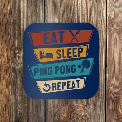 Table Tennis Lover Eat Sleep Ping Pong Repeat Coaster