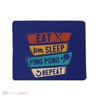Table Tennis Lover Eat Sleep Ping Pong Repeat Mousepad thumb 0
