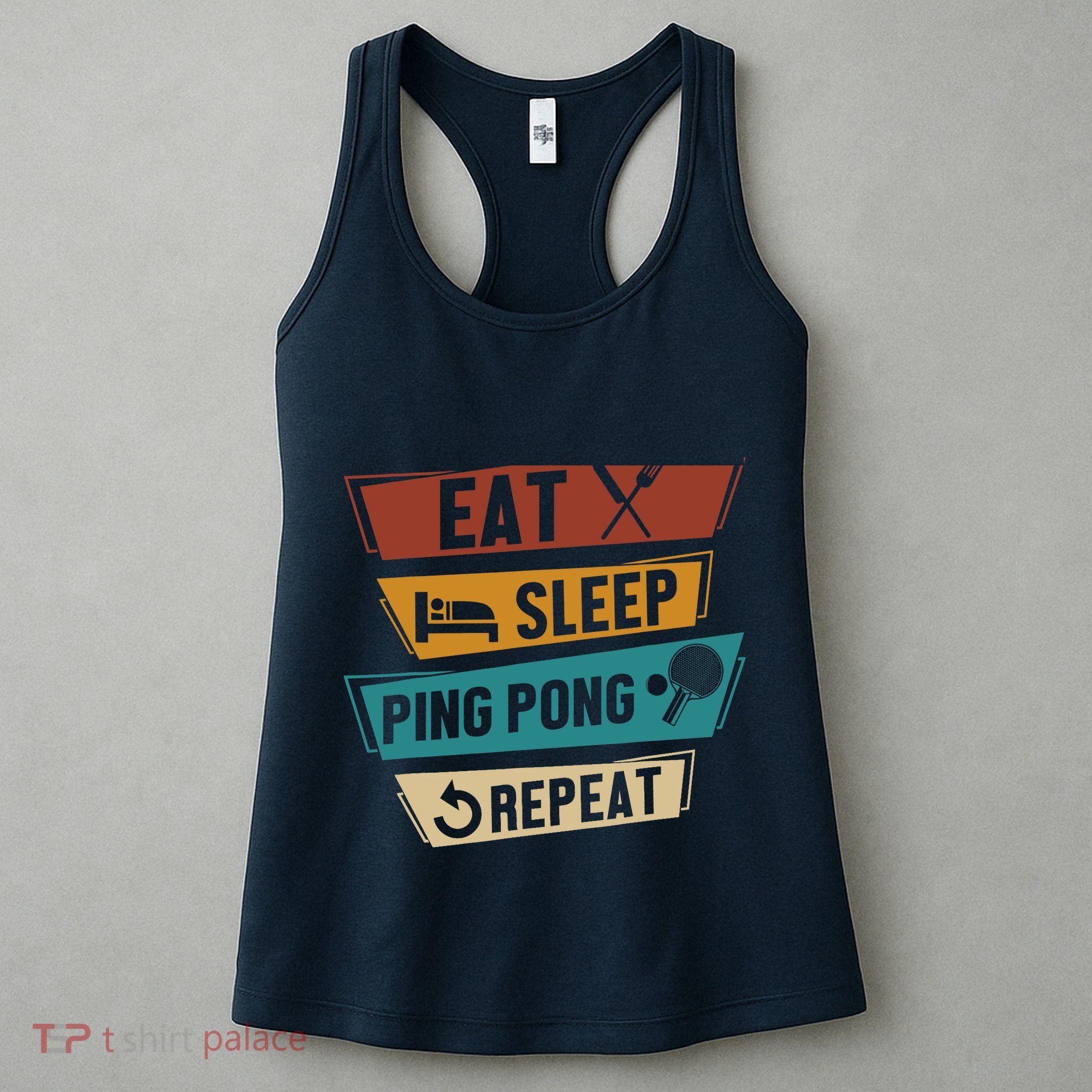 Table Tennis Lover Eat Sleep Ping Pong Repeat Women's Tank Top