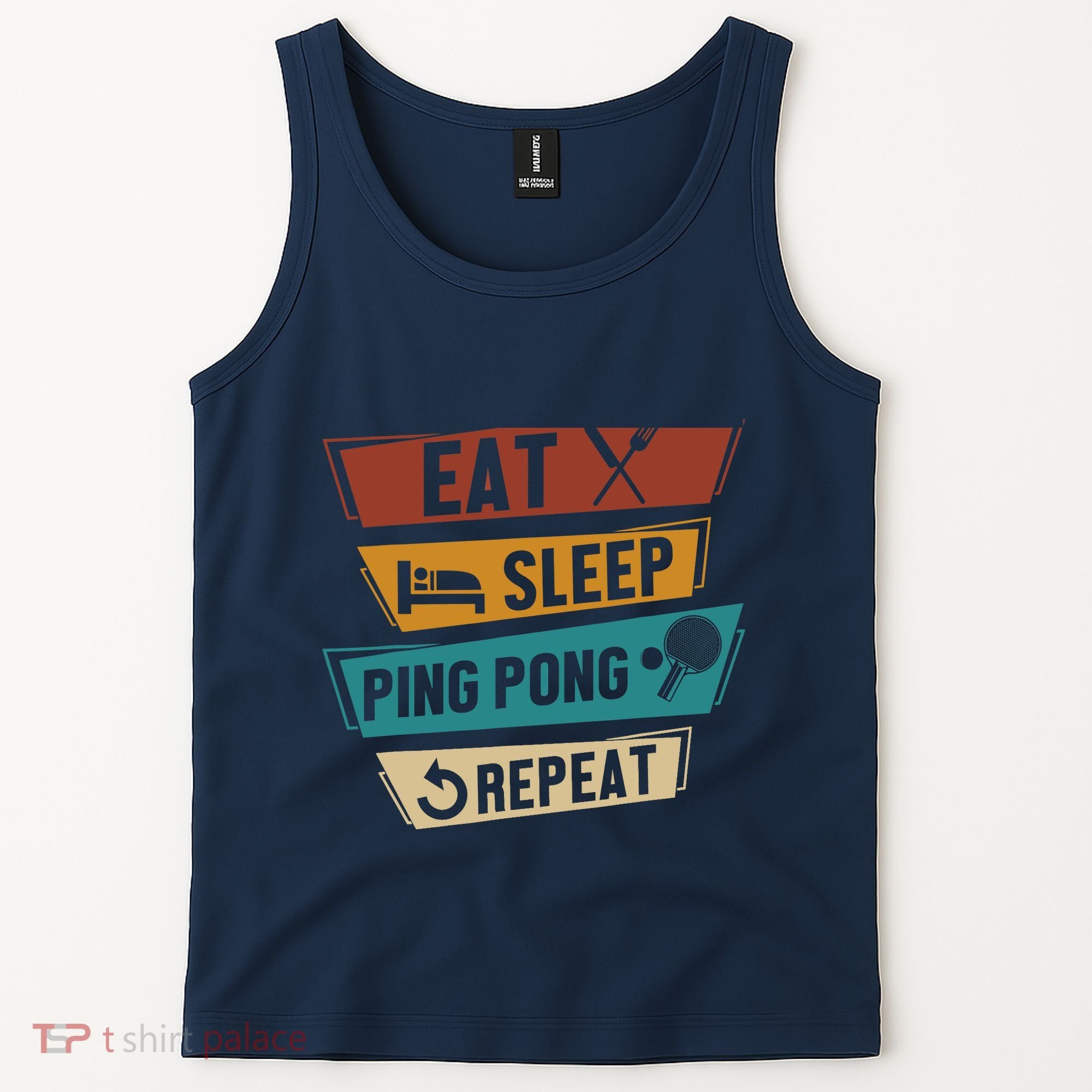 Table Tennis Lover Eat Sleep Ping Pong Repeat Tank Top