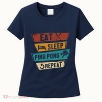 Table Tennis Lover Eat Sleep Ping Pong Repeat Women's T-Shirt thumb 0