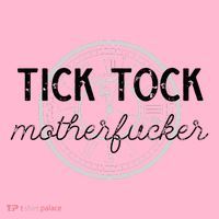 Tick Tock Motherfucker Coaster thumb 2