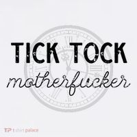 Tick Tock Motherfucker Mousepad thumb 1