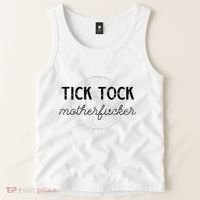 Tick Tock Motherfucker Tank Top thumb 2