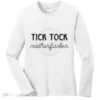 Tick Tock Motherfucker Women's Long Sleeve Shirt thumb 0