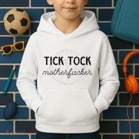 Tick Tock Motherfucker Kids Hoodie thumb 2