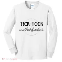 Tick Tock Motherfucker Kids Long Sleeve Shirt thumb 0