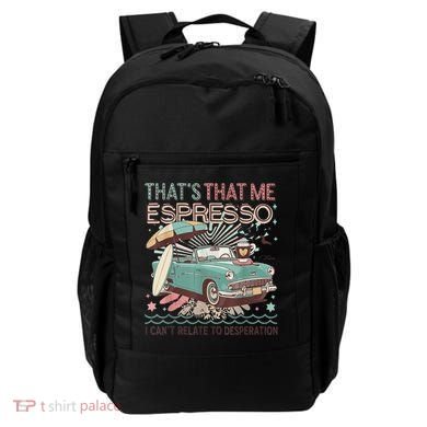 That’S That Me Espresso Funny For(2) Backpack
