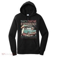 That’S That Me Espresso Funny For(2) Women's Hoodie thumb 0