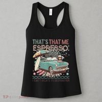 That’S That Me Espresso Funny For(2) Women's Tank Top thumb 3