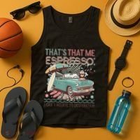 That’S That Me Espresso Funny For(2) Tank Top thumb 4