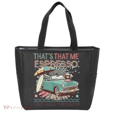 That’S That Me Espresso Funny For(2) Tote Bag