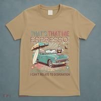 That’S That Me Espresso Funny For(2) T-Shirt thumb 5
