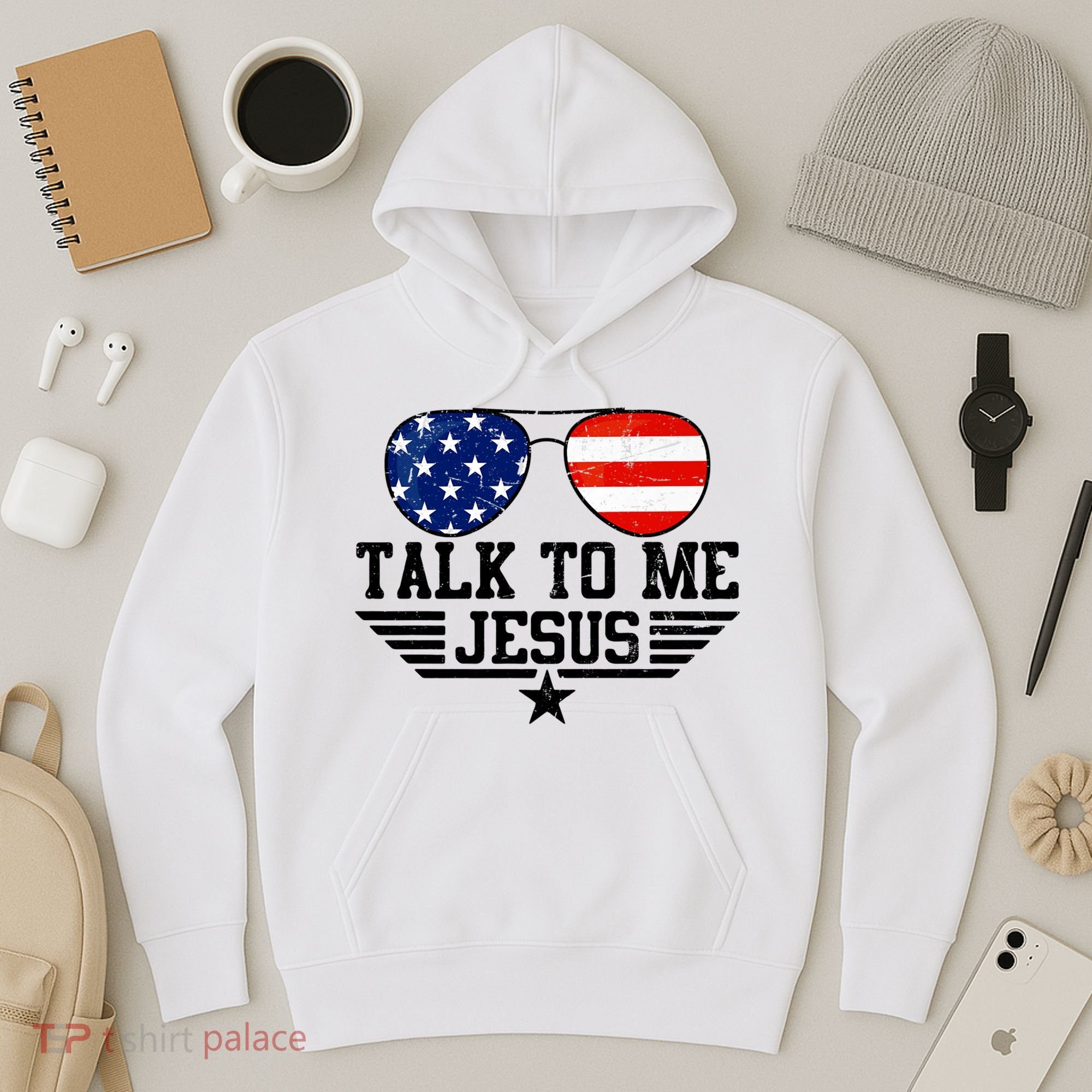 Talk To Me Jesus Glasses Usa Flag Hoodie