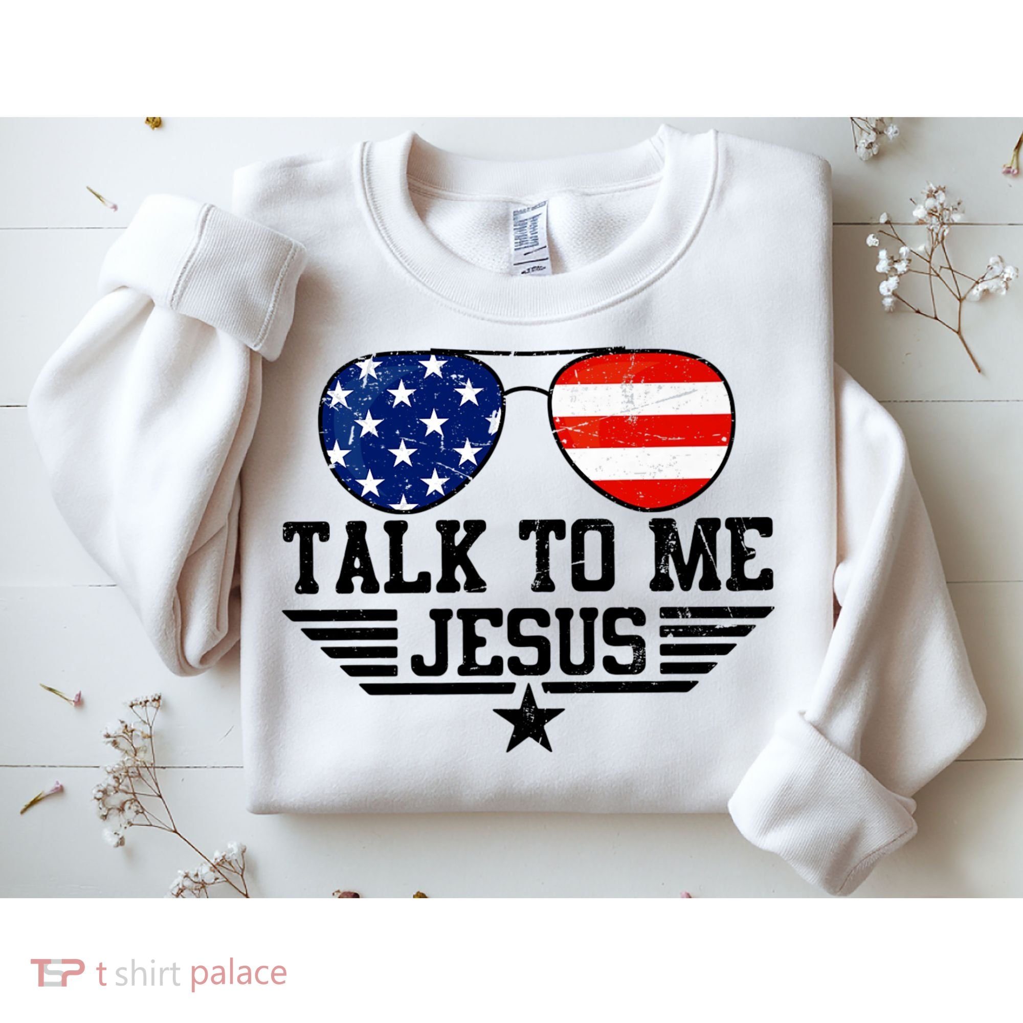 Talk To Me Jesus Glasses Usa Flag Sweatshirt