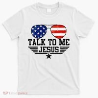 Talk To Me Jesus Glasses Usa Flag T-Shirt thumb 0