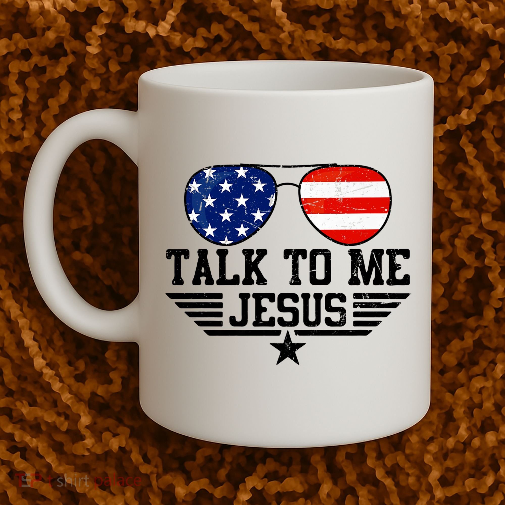 Talk To Me Jesus Glasses Usa Flag Coffee Mug