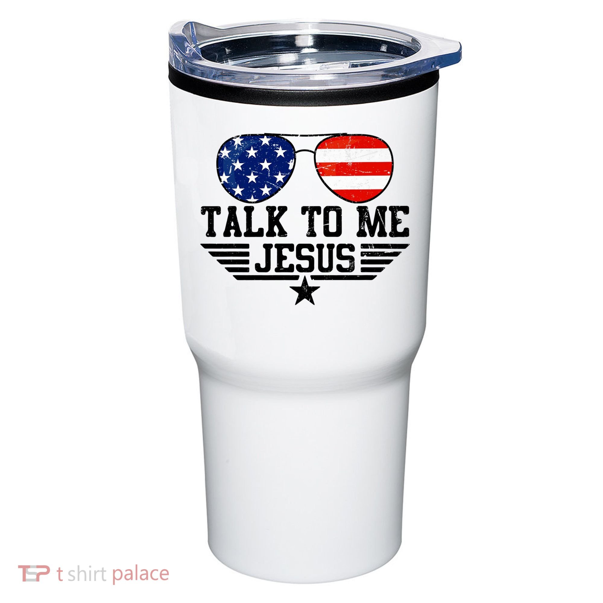 Talk To Me Jesus Glasses Usa Flag Tumbler