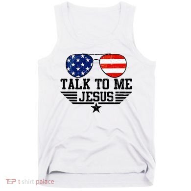 Talk To Me Jesus Glasses Usa Flag Tank Top