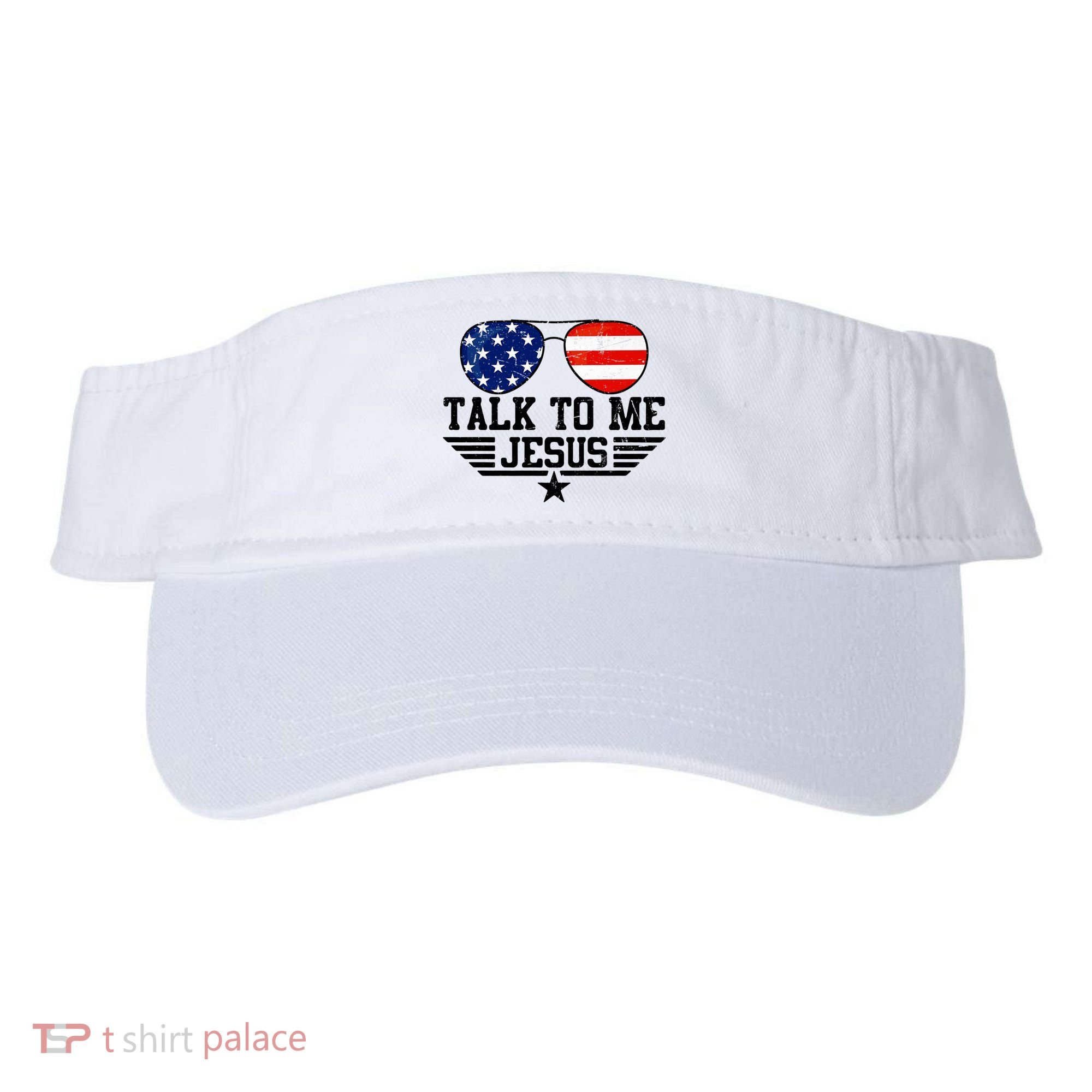 Talk To Me Jesus Glasses Usa Flag Visor