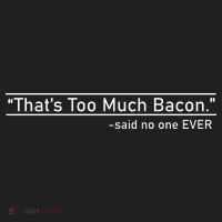 That's Too Much Bacon Said No One Ever Beanie thumb 2