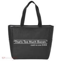 That's Too Much Bacon Said No One Ever Tote Bag thumb 0