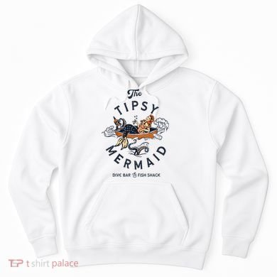 The Tipsy Mermaid Dive Bar & Fish Shack Hoodie