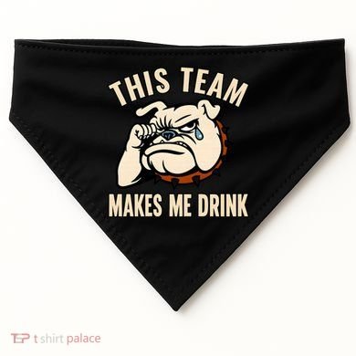 This Team Makes Me Drink USA-Made Doggie Bandana