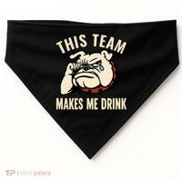 This Team Makes Me Drink USA-Made Doggie Bandana thumb 0