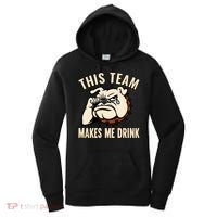 This Team Makes Me Drink Women's Hoodie thumb 0