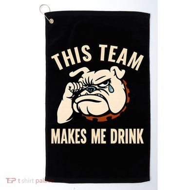 This Team Makes Me Drink Golf Towel