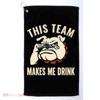 This Team Makes Me Drink Golf Towel thumb 0