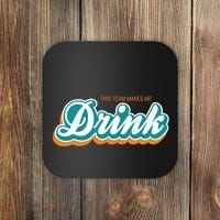 This Team Make Me Drink Miami Football Coaster thumb 0