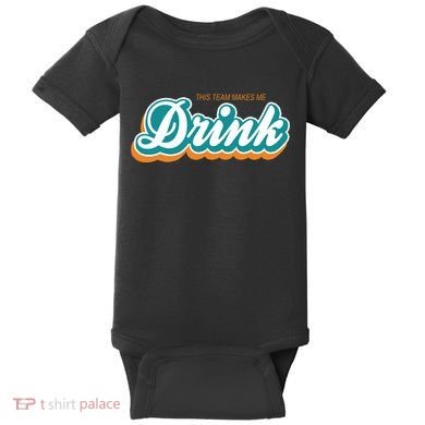This Team Make Me Drink Miami Football Baby Bodysuit