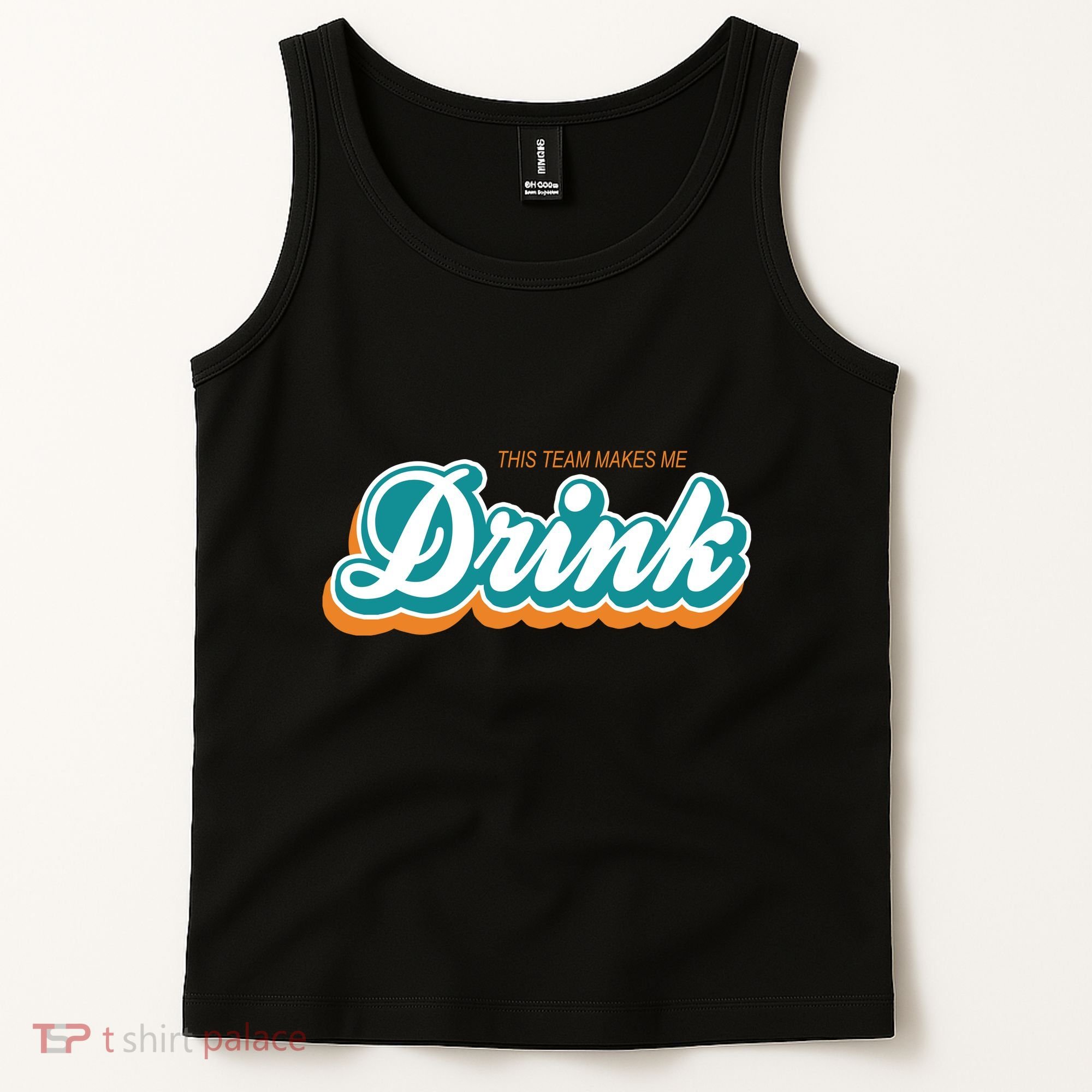 This Team Make Me Drink Miami Football Tank Top