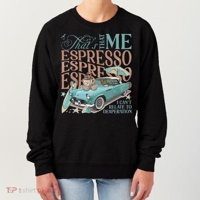 That’S That Me Espresso Women's Sweatshirt