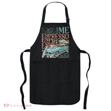That’S That Me Espresso Apron