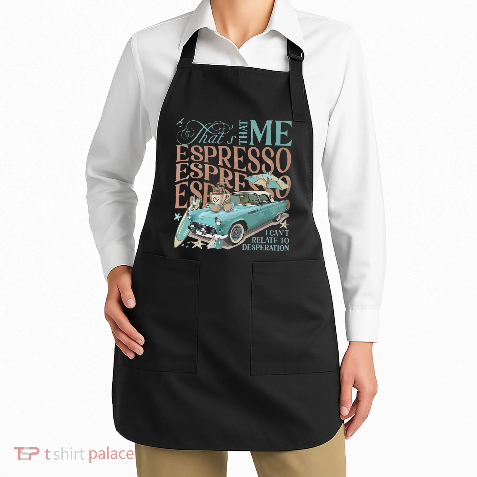 That’S That Me Espresso Apron