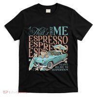 That’S That Me Espresso T-Shirt thumb 0